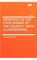 Sermons on the Four Marks of the Church