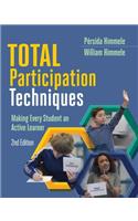 Total Participation Techniques