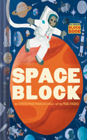 Spaceblock (An Abrams Block Book): (An Abrams Block Book)