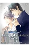 Don't Be Cruel: Akira Takanashi's Story