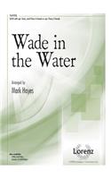 Wade in the Water