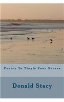 Poetry To Tingle Your Senses