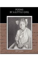 Poems By a Little Girl