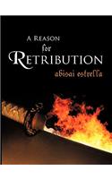 Reason for Retribution
