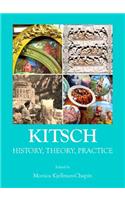 Kitsch: History, Theory, Practice