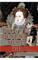 Queen Must Die