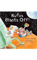 Rufus Blasts Off