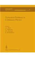 Dynamical Problems in Continuum Physics