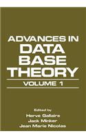 Advances in Data Base Theory