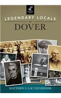 Legendary Locals of Dover, Ohio