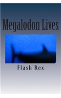 Megalodon Lives