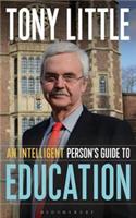 An Intelligent Person’s Guide to Education