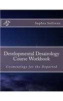 Developmental Desairology Course Workbook