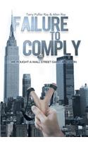 Failure to Comply