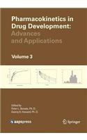 Pharmacokinetics in Drug Development, Volume 3