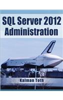 SQL Server 2012 Administration: (English)