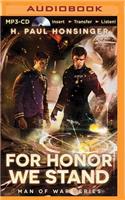 For Honor We Stand