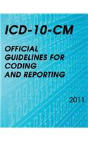 ICD-10-CM Official Guidelines for Coding and Reporting 2011