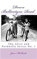 Down Ballantyne Road