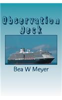 Observation Deck: A Journey to the Panama Canal