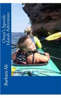 Omar's Apostle Islands Adventure