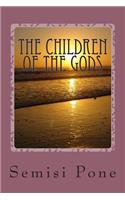 The Children of the Gods