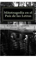 Mitotragedia en el País de las Letras: La Despedida del Lenguaje