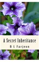 A Secret Inheritance