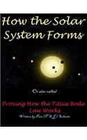 How the Solar System Forms