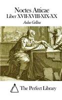 Noctes Atticae - Liber XVII-XVIII-XIX-XX: (Latin)