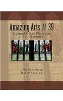Amazing Arts # 39: Stained Glass Windows - St. Germans