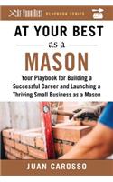 At Your Best as a Mason