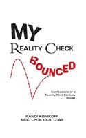 My Reality Check Bounced: Confessions of a 21st Century Sinner(English)