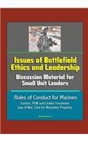 Issues of Battlefield Ethics and Leadership