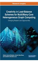 Creativity in Load-Balance Schemes for Multi/Many-Core Heterogeneous Graph Computing