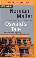 Oswald's Tale: An American Mystery