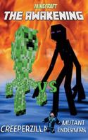 Minecraft: The Awakening: Creeperzilla Vs Mutant Enderman