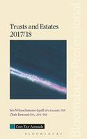 Core Tax Annual: Trusts and Estates 2017/18