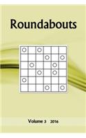 Roundabouts: Volume 3 2016: Volume 3 2016