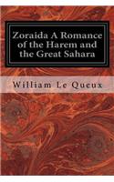 Zoraida A Romance of the Harem and the Great Sahara