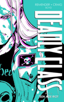 Deadly Class Deluxe Edition, Book 3: (DEADLY CLASS DLX HC)