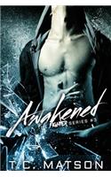 Awakened