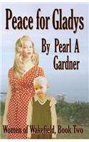 Peace for Gladys