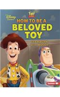 How to Be a Beloved Toy: Teamwork with Woody