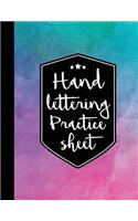 Hand Lettering Practice Sheet: 160 Pages Hand Lettering & Calligraphy Practicing