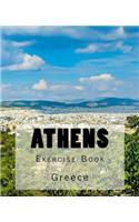 Athens Greece Exercise Book: Exercise Book With 150 Lined Pages