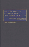 Critical Issues in Cross-National Public Administration: Privatization, Democratization, Decentralization(English)