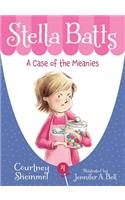 Stella Batts: A Case of the Meanies