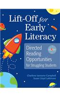 Lift-Off for Early Literacy