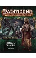 Pathfinder Adventure Path: Strange Aeons 3 of 6-Dreams of the Yellow King
